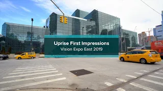 Vision Expo East 2019: Uprise First Impressions