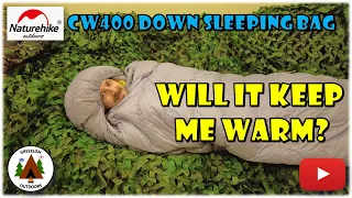 NatureHike CW400 Sleeping bag - Will it Keep me Warm??