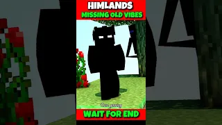 HIMLANDS MISSING OLD VIBES ! #himlands #shortvideo #smartypie #yessmartypie #shorts