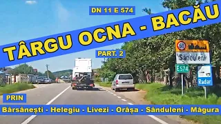 Drumul Onesti - Bacau prin Barsanesti - Helegiu - Livezi - Sanduleni - Magura imagini video DN 11