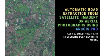 Automatic Road Extraction From Satellite Imagery/Aerial Photographs in ArcGIS Pro pt.2 Build Model