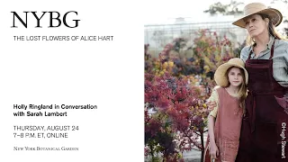 The Lost Flowers of Alice Hart: Holly Ringland in Conversation with Sarah Lambert