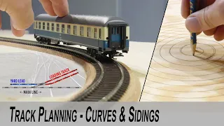Model Railroad track work fundamentals - Curves & Sidings