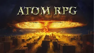 Прохождение N23 Мертвый город #ATOMRPG