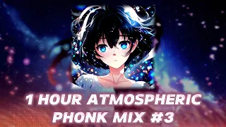 1 HOUR ATMOSPHERIC PHONK MIX #3 | Часовая подборка атмосферного фонка #3