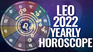 Leo 2022 Yearly Horoscope