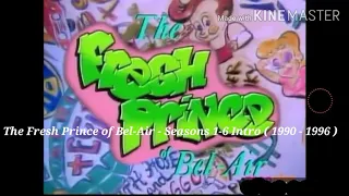 The Fresh Prince of Bel-Air Theme Song ( Seasons 1-6 )