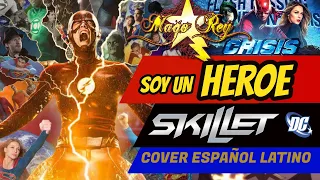 CRISIS EN TIERRAS INFINITAS AMV  (Hero - Skillet)   MAGO REY - Soy un Heroe