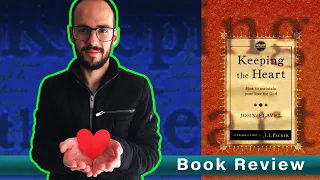 Keeping the Heart - John Flavel: Book Review