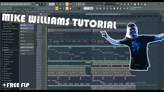 How to make music like MIKE WILLIAMS + FREE FLP