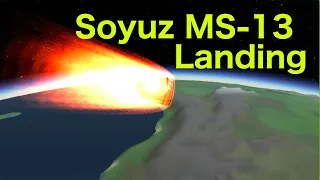 Mission Breakdown: Soyuz MS-13 Landing