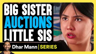 Emily Ever After E01: Big Sister Auctions Little Sis | Dhar Mann