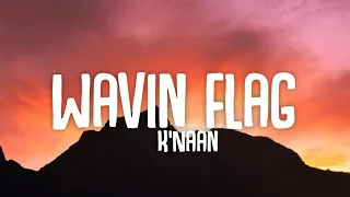 K'Naan - Wavin Flag (Lyrics)☁️ | Give me freedom,Give me reasonTake me higher [TikTok Song]