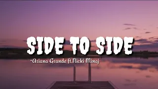 Ariana grande - side to side ||lyrics