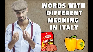 7 Words that have a different meaning in Sicily and in Italy