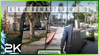 GTA 5 Remastered 2.0 (Vegetation & Props Mod) 2020 [7000+ Objects] Comparison & Tutorial