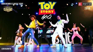 TOY STORY coreografia ♚GoQ♚ Classic Boys Aniversario ► EFFECTS FILM