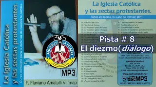 EL DIEZMO (DIÁLOGO) -Tema apologético-