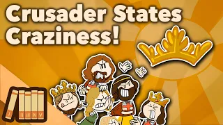 Crusader States Craziness - The Next King of Jerusalem - Extra History