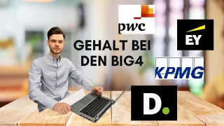 Gehalt bei PwC, EY, KPMG & Deloitte | Big4 - Lohnt sich das?