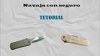 Navaja casera con seguro / how to make a knife with insurance