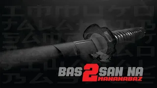 MANANABAZ FT. TIWAKAL & BASTEE - BAS2SAN NA 2