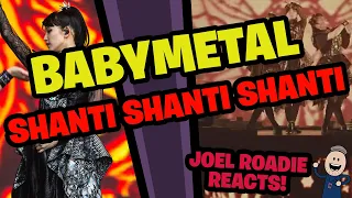 BABYMETAL - Shanti Shanti Shanti (OFFICIAL) - Roadie Reacts