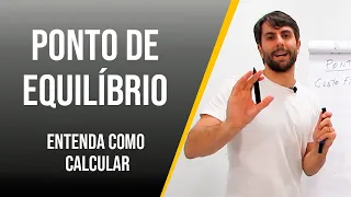 Ponto de Equilíbrio - Aprenda a calcular