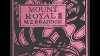 Mount Royal Volume II - Mary Elizabeth Braddon [Audiobook ENG]