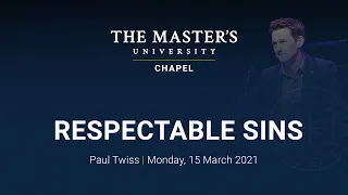 Paul Twiss - Respectable Sins - Monday, 15 March 2021