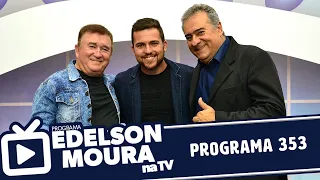 Edelson Moura na TV | Programa 353