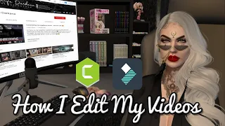 How I edit my videos  ( Second Life )