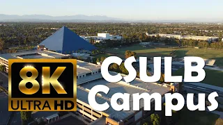 California State University, Long Beach | CSULB | 8K Campus Drone Tour