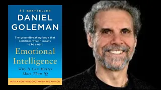 Emotional Intelligence: Why It Can matter More than IQ? - A 30-Minute Summary