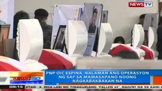 NTG: PNP OIC Espina, nalaman ang operasyon ng SAF sa Mamasapano noong nagbabakbakan na