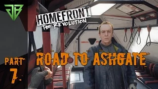 Homefront: The Revolution Gameplay Walkthrough Part 7 – Road to Ashgate - No Commentary (PC)