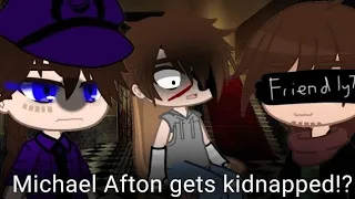 Michael Afton gets kidnapped!? //FULL//