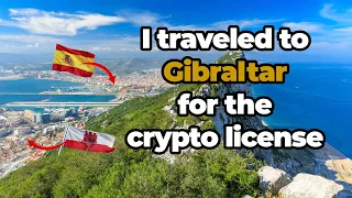 How I traveled to Gibraltar for Distributed Ledger Technology (DLT) license
