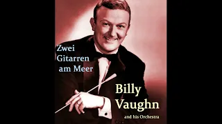 Billy Vaughn & his Orchestra - Zwei Gitarren am Meer (DEStereo)