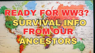 Ready for WWIII? Survival Recipes from Our Ancestors!