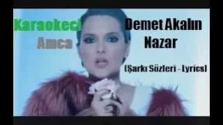 Demet Akalın - Nazar (Şarkı Sözleri - Lyrics)