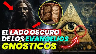 REVELADO | Las Enseñanzas MÁS OSCURAS de los EVANGELIOS GNÓSTICOS