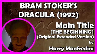 BRAM STOKER'S DRACULA  (Main Title [THE BEGINNING (Original Extended Version)]) (1992 - Columbia)