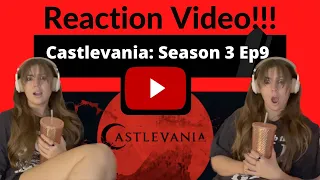 Watch me react to Castlevania: S3 E9