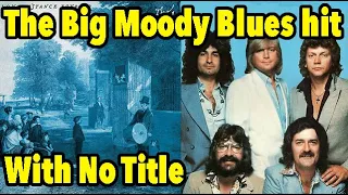 The Big Moody Blues Hit That Didn't Have a Title - Interview Justin Hayward