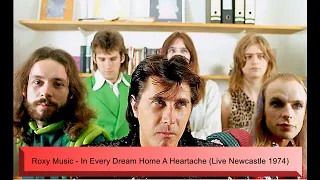 Roxy Music - In Every Dream Home A Heartache (Live Newcastle 1974)