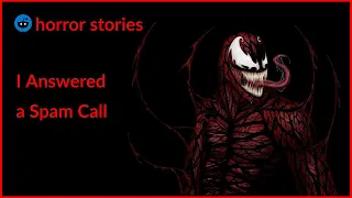 I Answered a Spam Call. [ horror stories from r/noslee