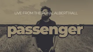 Passenger | Live from The Royal Albert Hall, London (Parte 3 - Legendado)