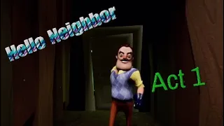 Hello Neighbor act 1