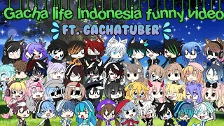 Gacha life Indonesia funny video/ video lucu #2 😂😂😂🇮🇩🇮🇩🇮🇩 { Ft. Gachatuber }